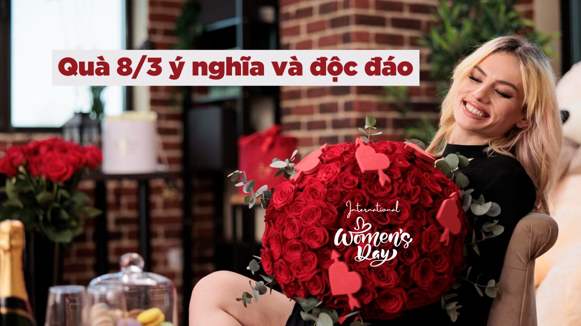 Quà 8/3 cho nữ: Ý tưởng độc đáo và ý nghĩa cho ngày Quốc tế Phụ nữ Quà 8/3 cho nữ: Ý tưởng độc đáo và ý nghĩa cho ngày Quốc tế Phụ nữ