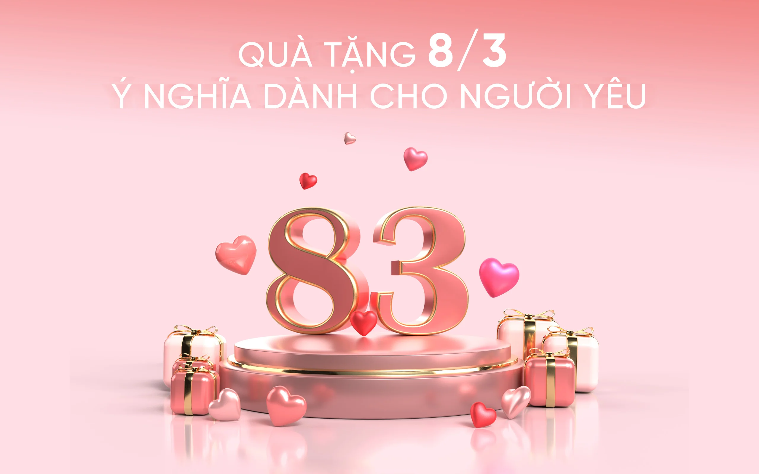 Quà 8/3 cho người yêu: Ý tưởng độc đáo và ý nghĩa nhất năm nay Quà 8/3 cho người yêu: Ý tưởng độc đáo và ý nghĩa nhất năm nay