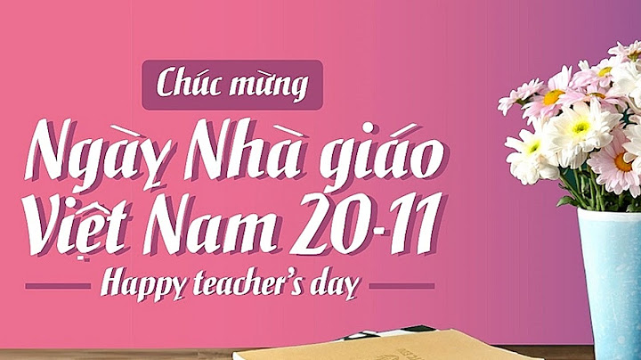 Quà Tặng Cô Giáo 20/11 Ý Nghĩa Giúp Tri Ân Thầy Cô
